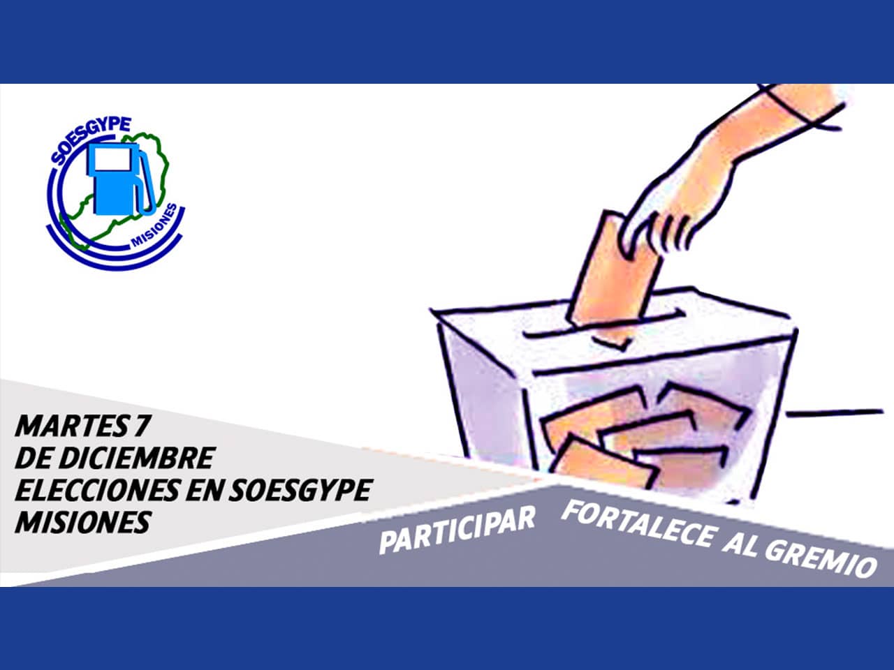Convocatoria a elecciones 2021 de Autoridades Sindicales SOESGyPE Misiones